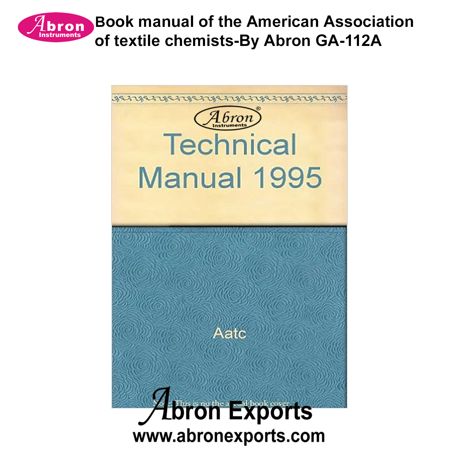 Book Manual of the American Association Of Textile Chemists By Abron